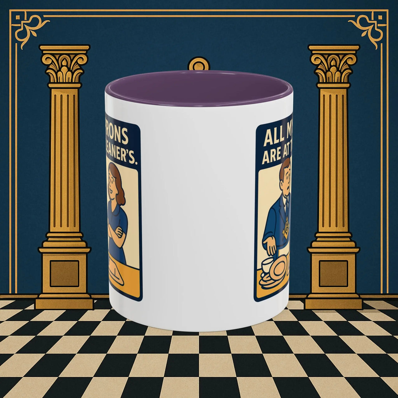 Masonic Mugs Ready to Go – All My Aprons Are at the Cleaner’s (Accent Coloured 11oz Mug) Printify