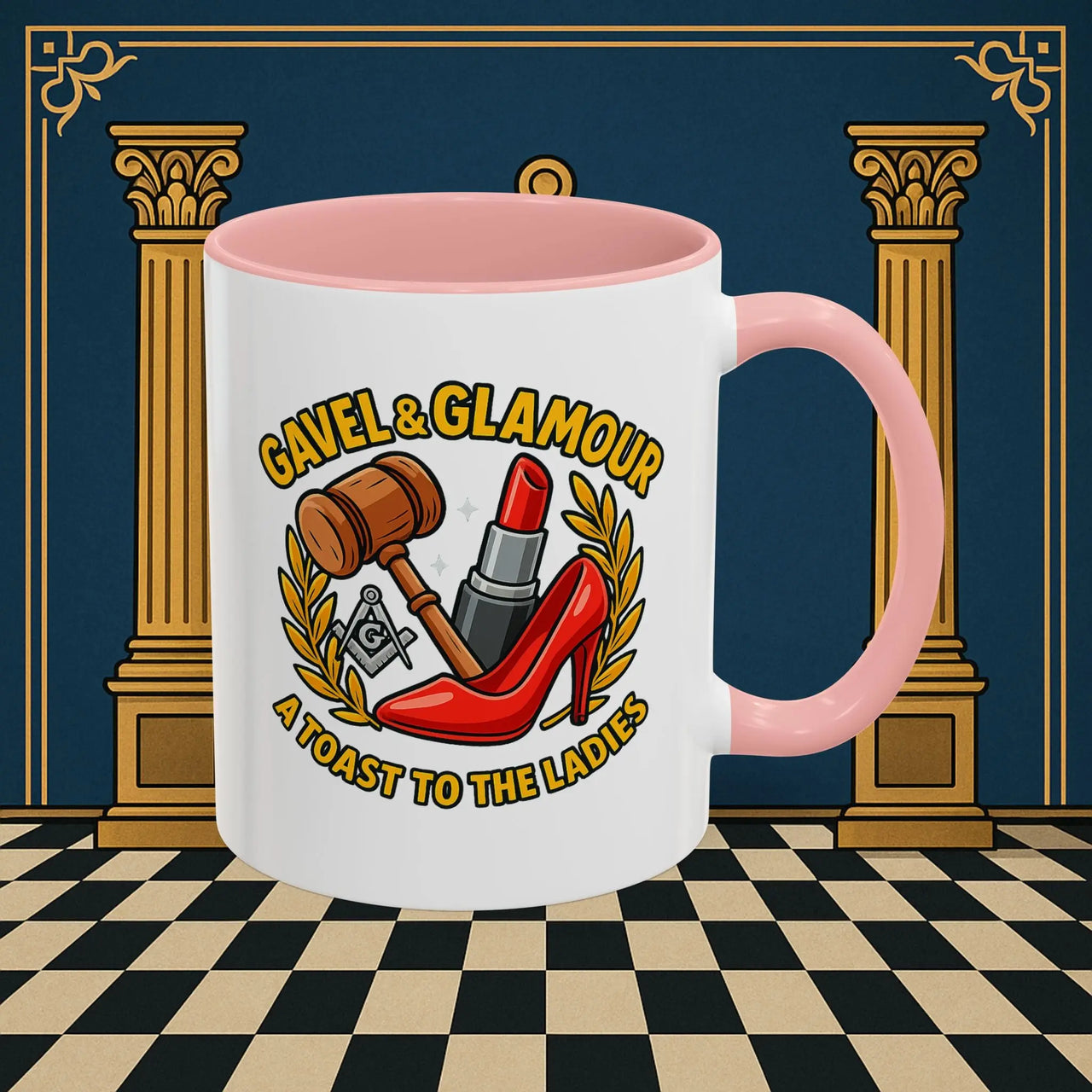 Masonic Mugs – Gavel & Glamour: A Toast to the Ladies (Accent Coloured 11oz Mug) Printify