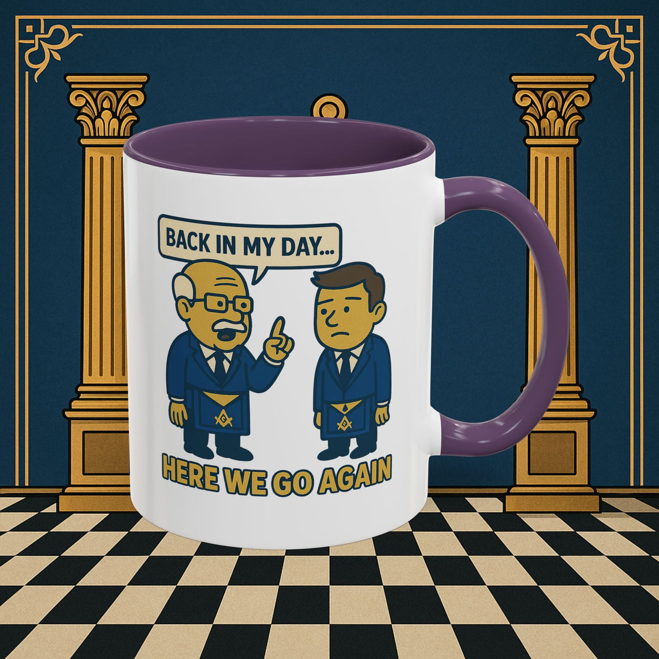 Masonic Mugs Ready to Go – Back in My Day… (Accent Coloured 11oz Mug) Printify