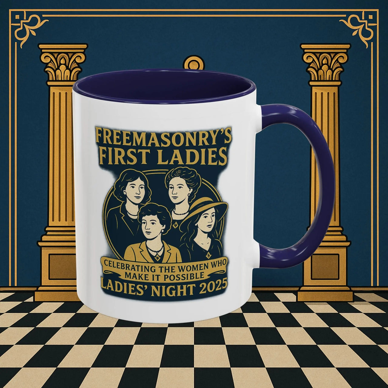 Masonic Mugs Ready to Go – Freemasonry’s First Ladies – Ladies’ Night 2025 (Accent Coloured 11oz Mug) Printify
