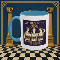 Masonic Mugs – Ladies of the Lodge: Grace, Strength & Support (Accent Coloured 11oz Mug) Printify