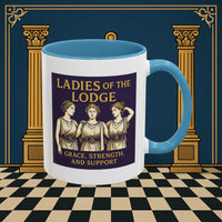 Masonic Mugs – Ladies of the Lodge: Grace, Strength & Support (Accent Coloured 11oz Mug) Printify