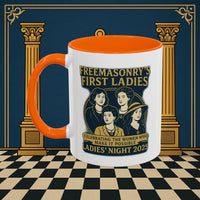 Masonic Mugs Ready to Go – Freemasonry’s First Ladies – Ladies’ Night 2025 (Accent Coloured 11oz Mug) Printify