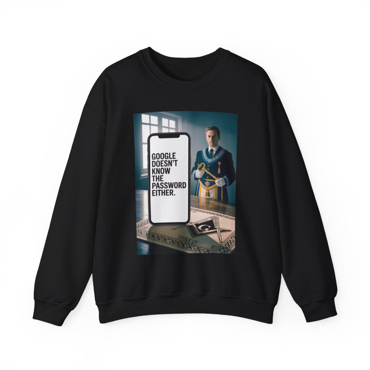 Google doesn't know the password - Unisex Freemason Ready to Go Apparel – T-Shirt, Sweatshirt or Hoodie – Multiple Colours & Sizes - Masonic Mugs