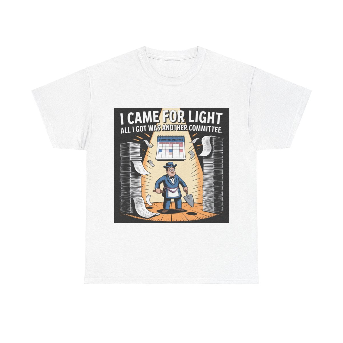 I came for Light - Unisex Freemason Ready to Go Apparel – T-Shirt, Sweatshirt or Hoodie – Multiple Colours & Sizes - Masonic Mugs