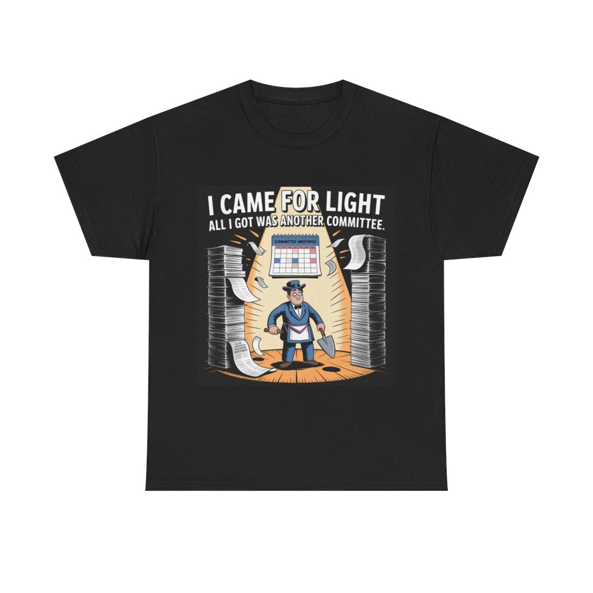 I came for Light - Unisex Freemason Ready to Go Apparel – T-Shirt, Sweatshirt or Hoodie – Multiple Colours & Sizes - Masonic Mugs