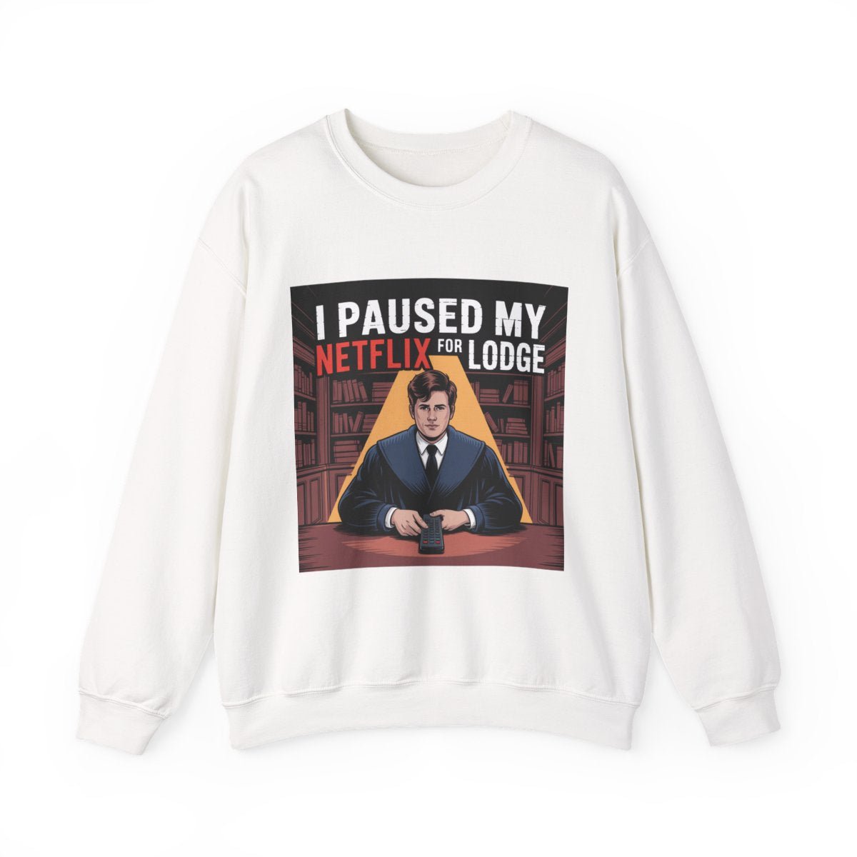 I paused my Netflix for Lodge - Unisex Freemason Ready to Go Apparel – T-Shirt, Sweatshirt or Hoodie – Multiple Colours & Sizes - Masonic Mugs