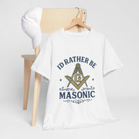 I'd rather be Masonic - Unisex Freemason Ready to Go Apparel – T-Shirt, Sweatshirt or Hoodie – Multiple Colours & Sizes - Masonic Mugs