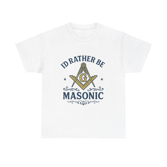 I'd rather be Masonic - Unisex Freemason Ready to Go Apparel – T-Shirt, Sweatshirt or Hoodie – Multiple Colours & Sizes - Masonic Mugs