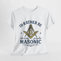 I'd rather be Masonic - Unisex Freemason Ready to Go Apparel – T-Shirt, Sweatshirt or Hoodie – Multiple Colours & Sizes - Masonic Mugs