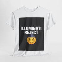 Illuminati Reject - Unisex Freemason Ready to Go Apparel – T-Shirt, Sweatshirt or Hoodie – Multiple Colours & Sizes - Masonic Mugs