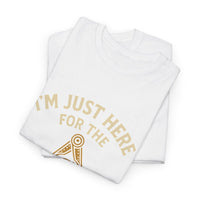 I'm Just here for the Craft - Unisex Freemason Ready to Go Apparel – T-Shirt, Sweatshirt or Hoodie – Multiple Colours & Sizes - Masonic Mugs