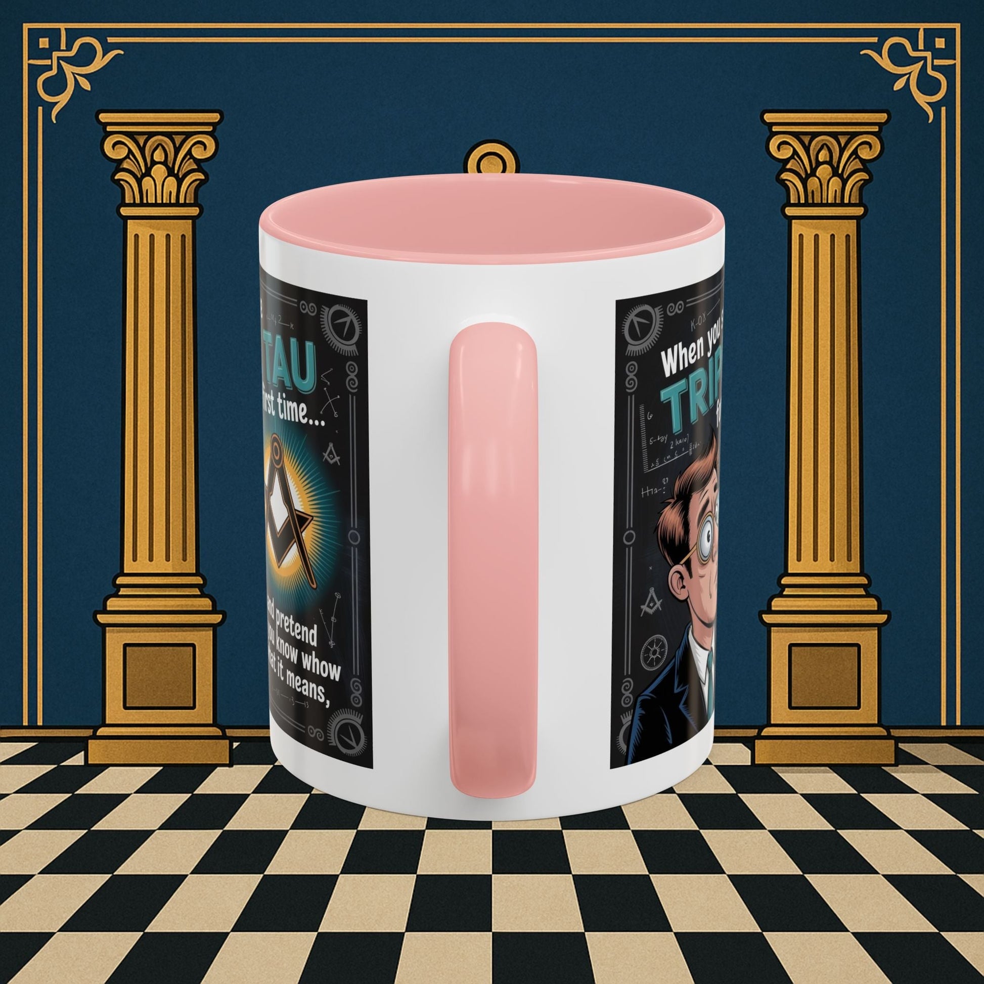 Masonic Mugs - Bewildered by the Tau - Royal Arch - Masonic Mugs