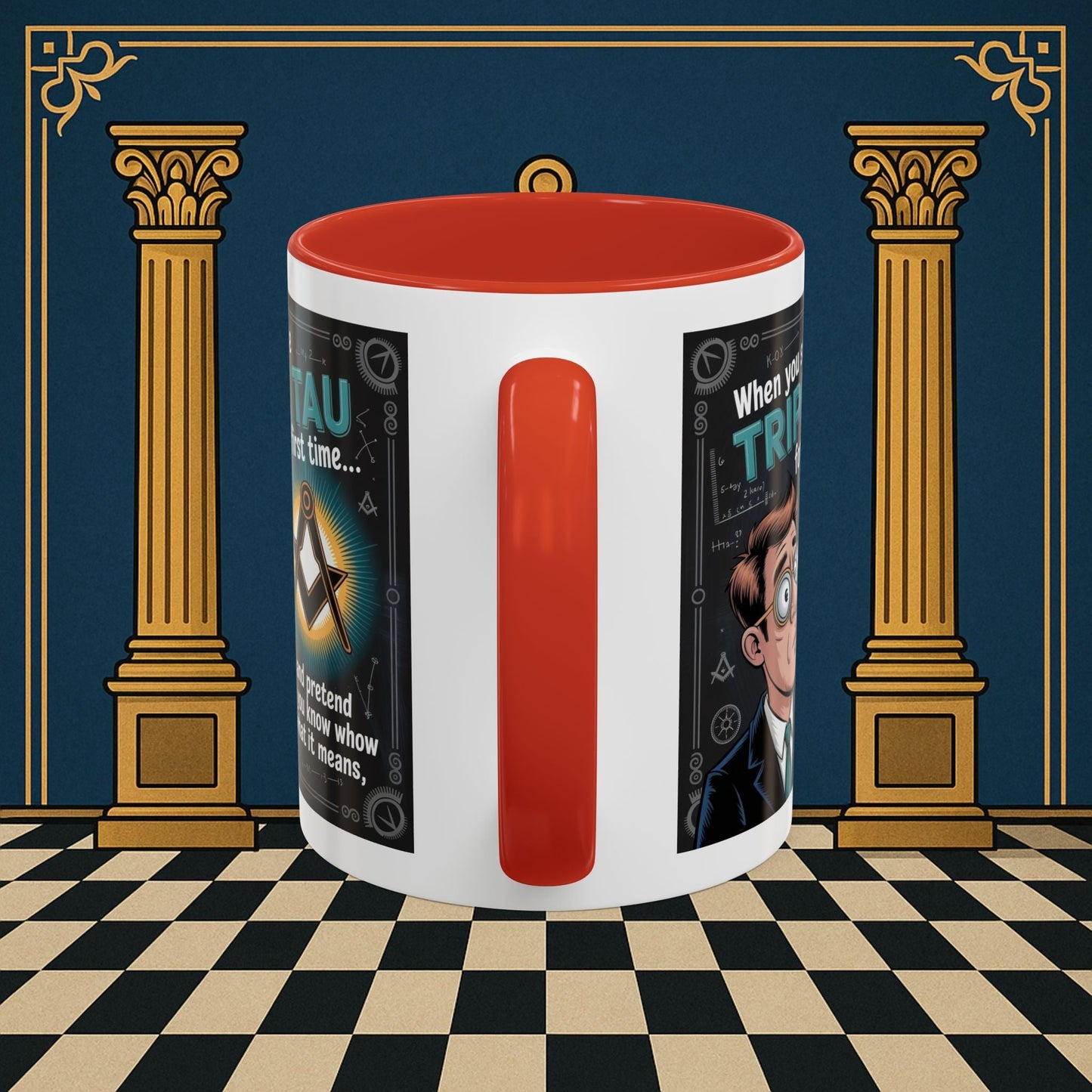 Masonic Mugs - Bewildered by the Tau - Royal Arch - Masonic Mugs
