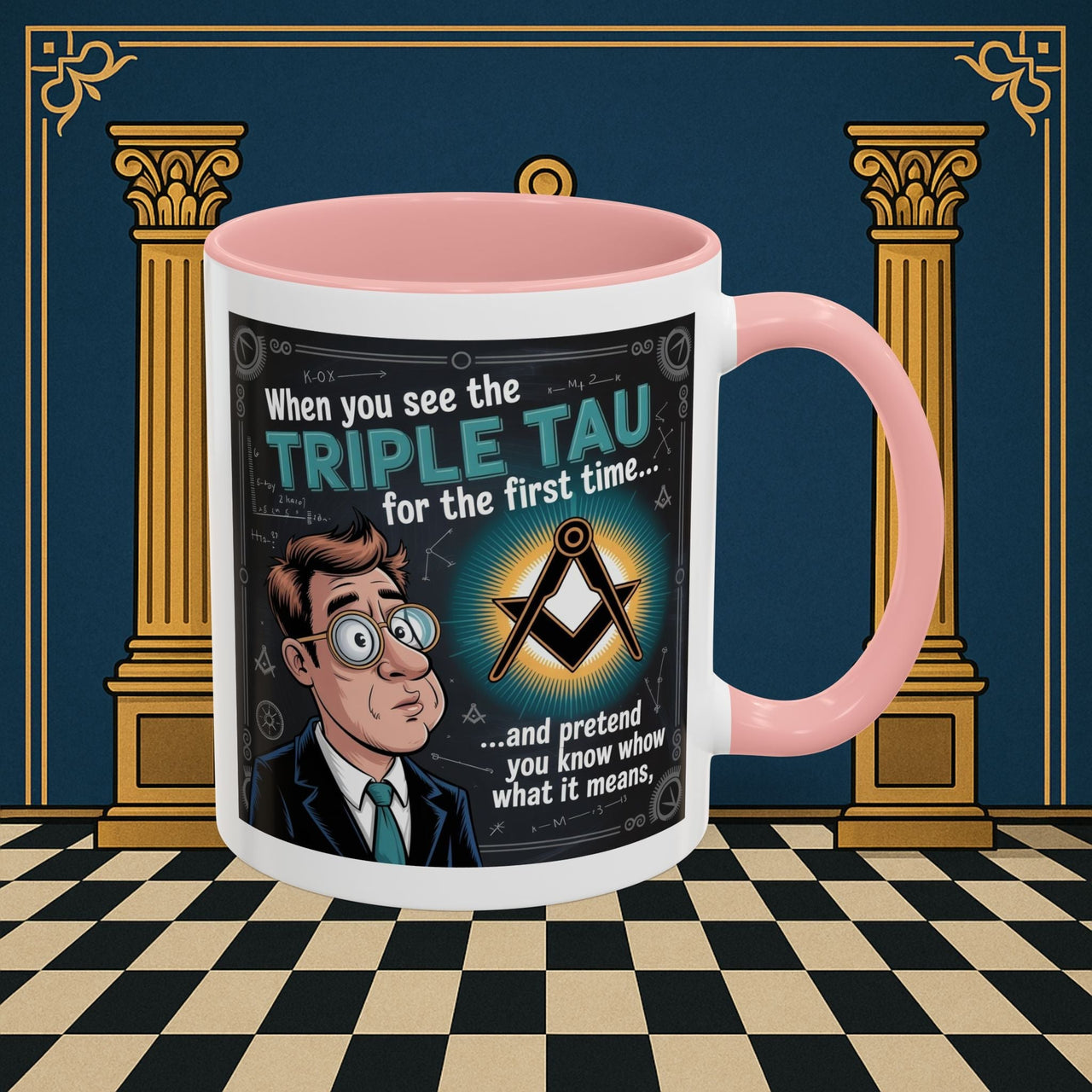 Masonic Mugs - Bewildered by the Tau - Royal Arch - Masonic Mugs