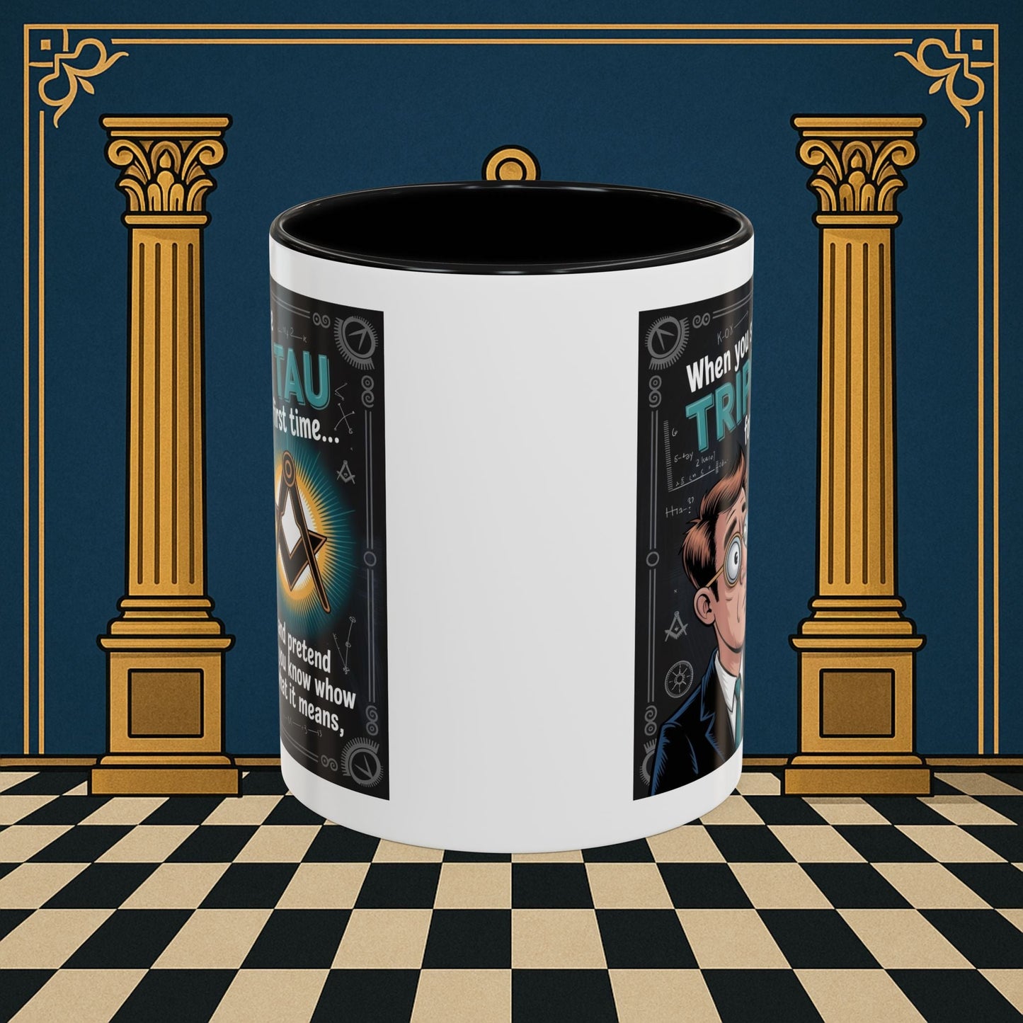 Masonic Mugs - Bewildered by the Tau - Royal Arch - Masonic Mugs