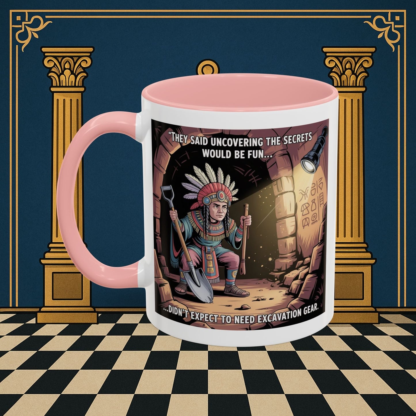Masonic Mugs - Dig Happens - Royal Arch - Masonic Mugs