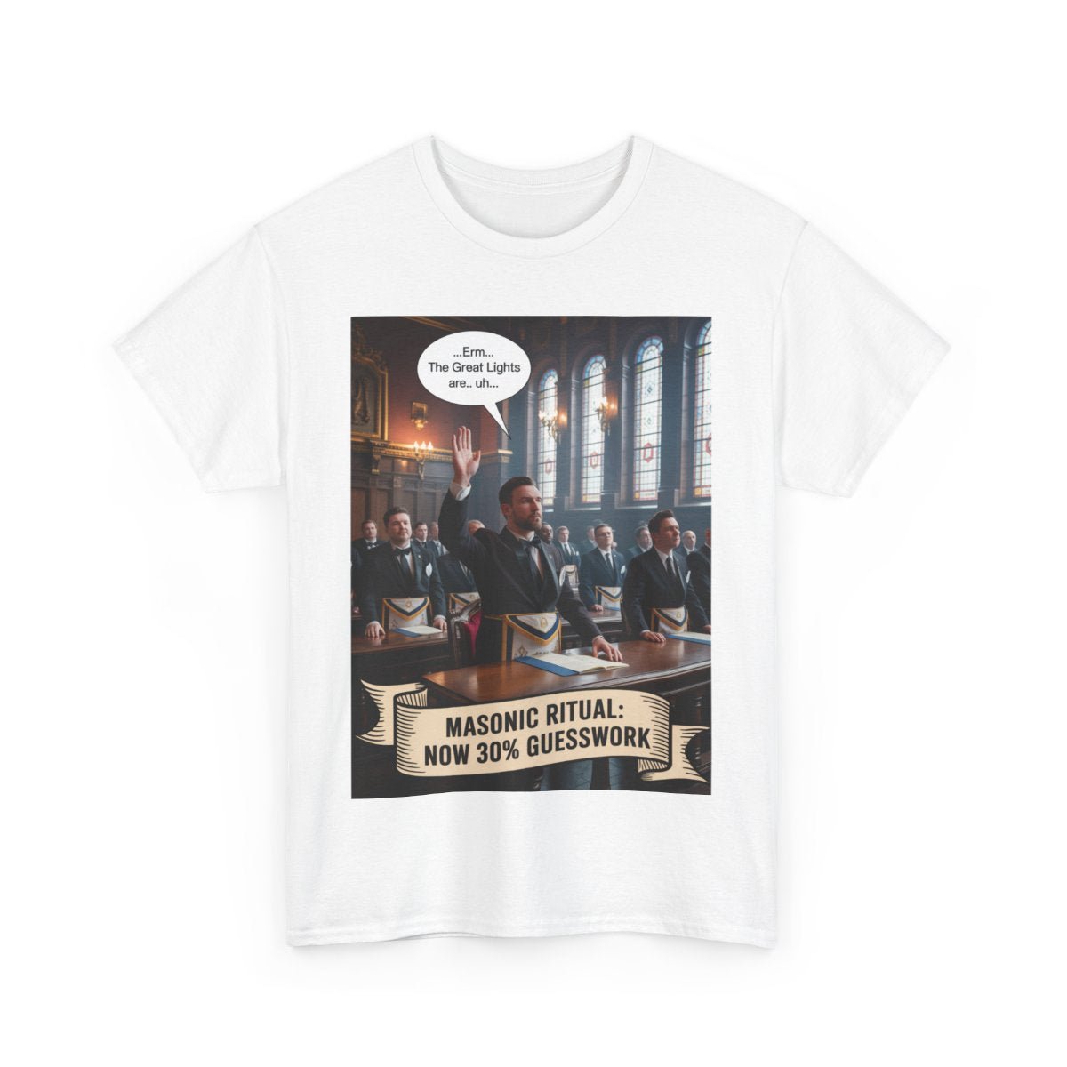 Masonic Ritual Now 30% Guesswork - Unisex Freemason Ready to Go Apparel – T-Shirt, Sweatshirt or Hoodie – Multiple Colours & Sizes - Masonic Mugs