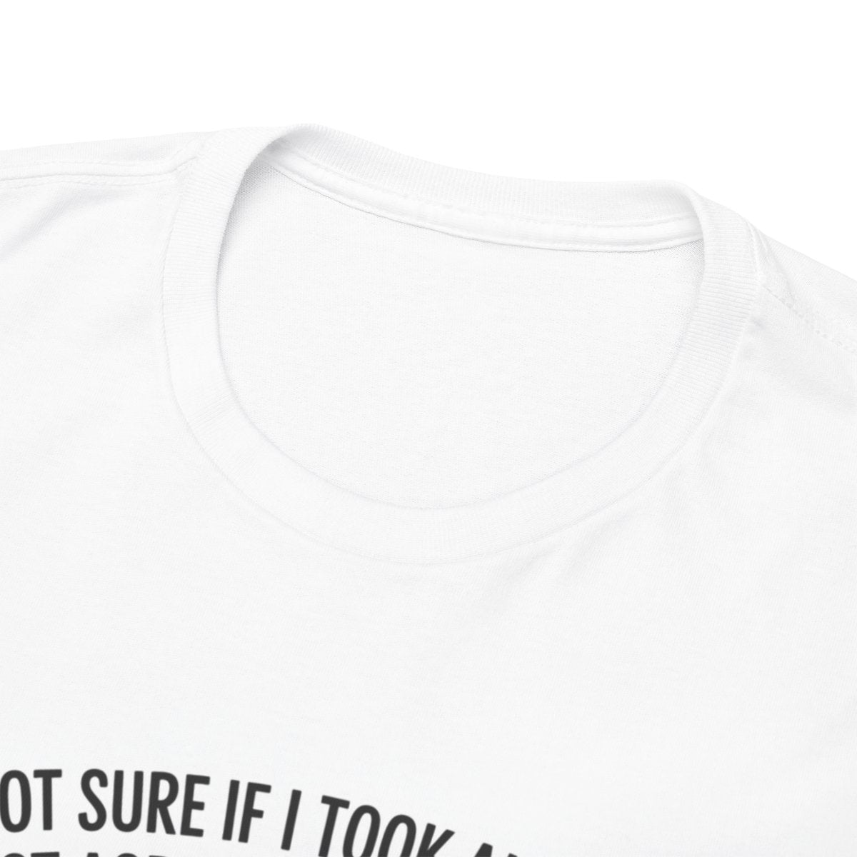 Not sure if I took an oath or just agreed - Unisex Freemason Ready to Go Apparel – T-Shirt, Sweatshirt or Hoodie – Multiple Colours & Sizes - Masonic Mugs