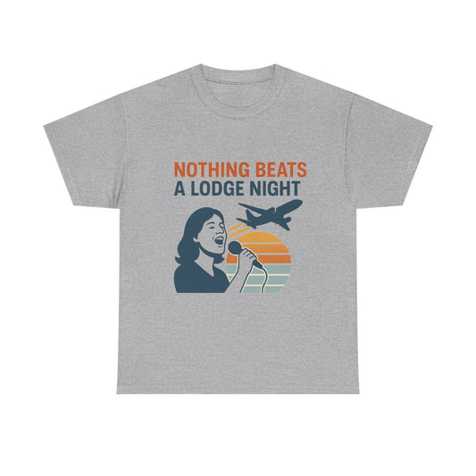 Nothing Beats a Lodge Night - Unisex Freemason Ready to Go Apparel – T-Shirt, Sweatshirt or Hoodie – Multiple Colours & Sizes - Masonic Mugs