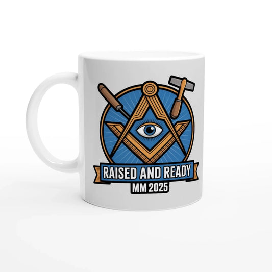 Personalised Master Mason Raisedand Ready 2025 - 11oz Ceramic with Coloured Handle and Rim - Masonic Mugs