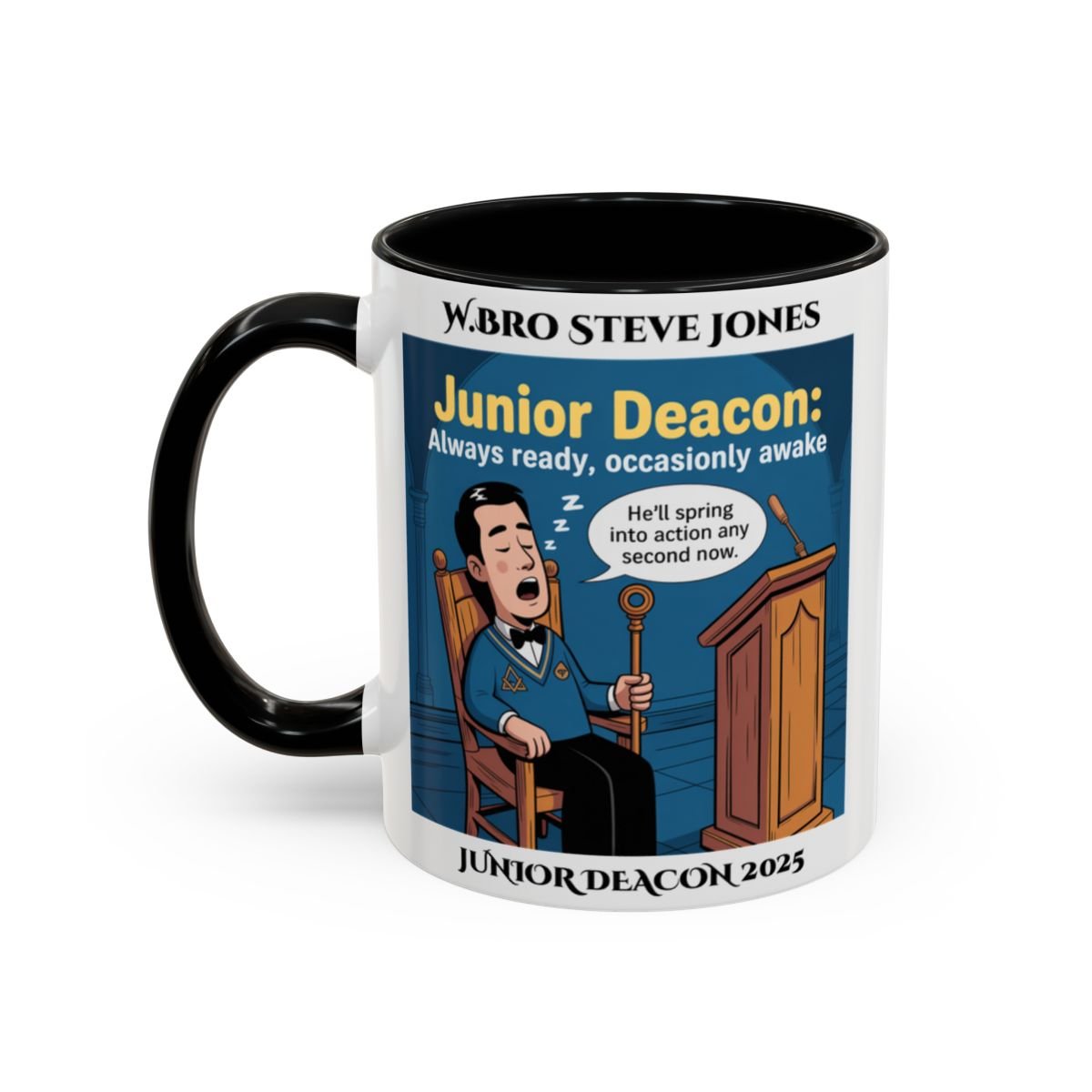Premium Personalised Freemason Colour Rim Mug - Junior Deacon Design - Always Ready, Occasionaly Awake - Masonic Mugs