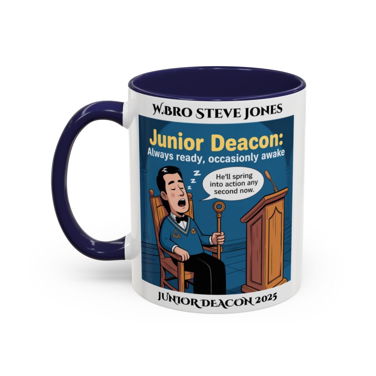 Premium Personalised Freemason Colour Rim Mug - Junior Deacon Design - Always Ready, Occasionaly Awake - Masonic Mugs