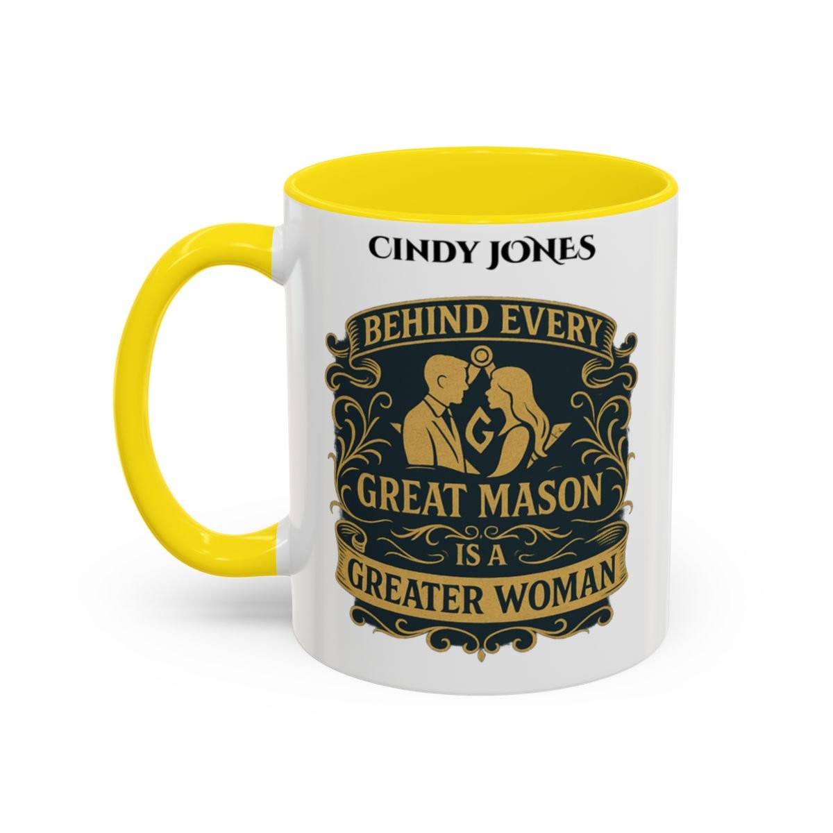 Premium Personalised Freemason Colour Rim Mug - Ladies Night Design - Behind Every Great Mason is a Greater Woman - Masonic Mugs