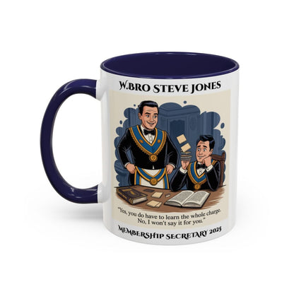 Premium Personalised Freemason Colour Rim Mug - Membership Officer Design - Yes you do have to learn the whole charge - Masonic Mugs