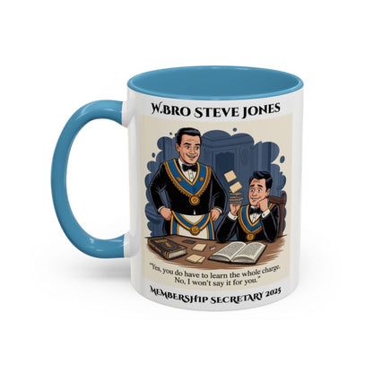 Premium Personalised Freemason Colour Rim Mug - Membership Officer Design - Yes you do have to learn the whole charge - Masonic Mugs