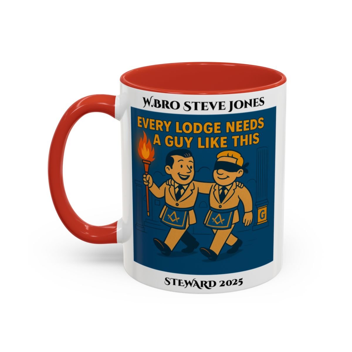 Premium Personalised Freemason Colour Rim Mug - Meme - Every lodge needs a guy like this - Masonic Mugs
