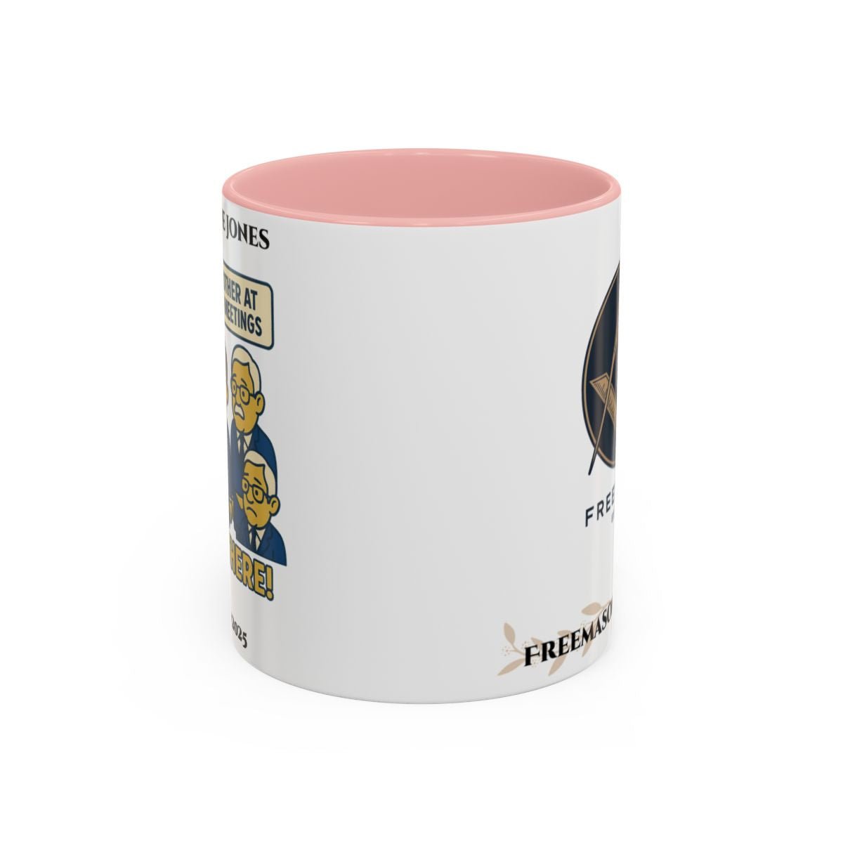 Premium Personalised Freemason Colour Rim Mug - Meme - Every new member at meetings - Masonic Mugs