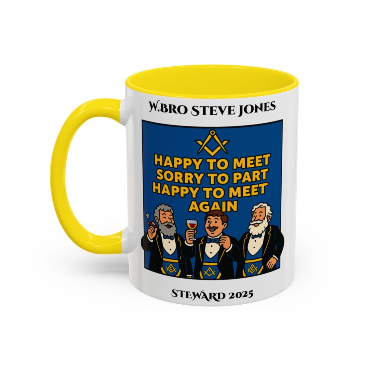 Premium Personalised Freemason Colour Rim Mug - Meme - Happy to meet, Sorry to Part, Happy to Meet again - Masonic Mugs