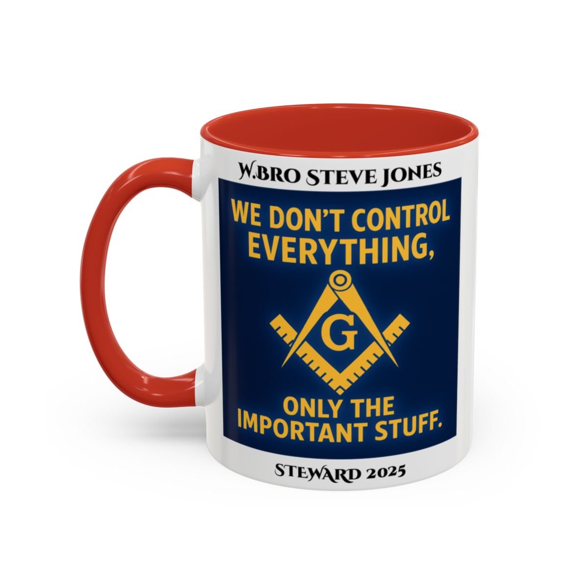 Premium Personalised Freemason Colour Rim Mug - Meme - We don't control everything - Masonic Mugs