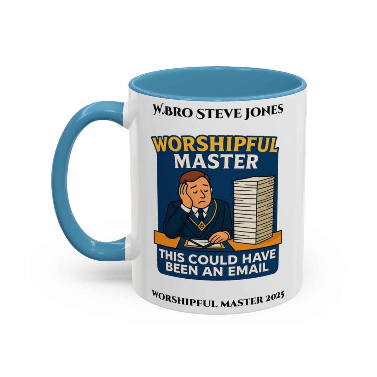 Premium Personalised Freemason Colour Rim Mug - Worshipful Master Design - this could have been an email - Masonic Mugs