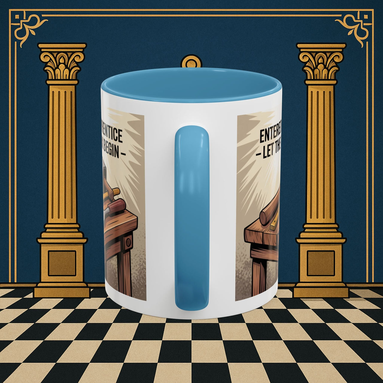 Premium Ready to Go Freemason Design | Entered Apprentice Let the work begin - Masonic Mugs