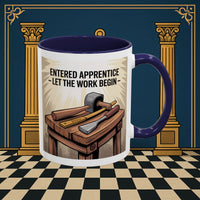 Premium Ready to Go Freemason Design | Entered Apprentice Let the work begin - Masonic Mugs