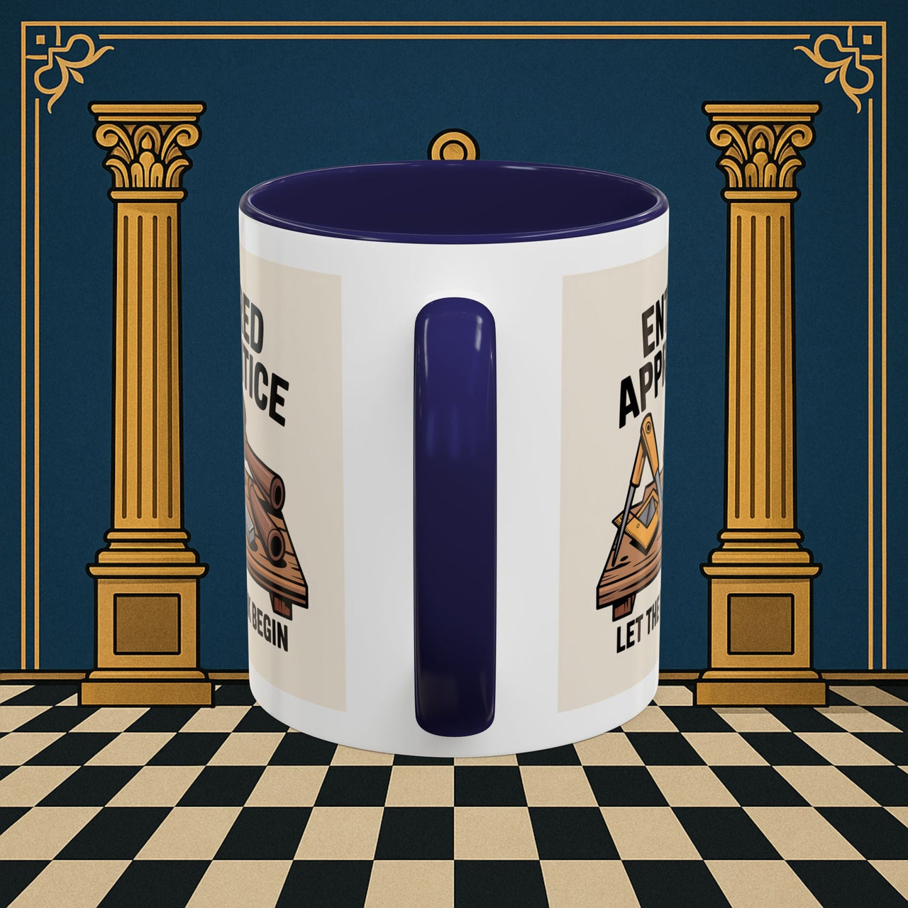 Premium Ready to Go Freemason Design | Entered Apprentice Let the Work Begin - Masonic Mugs