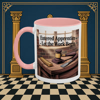 Premium Ready to Go Freemason Design | Entered Apprentice Let the work Begin - Masonic Mugs