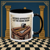 Premium Ready to Go Freemason Design | Entered Apprentice Let the work begin - Masonic Mugs