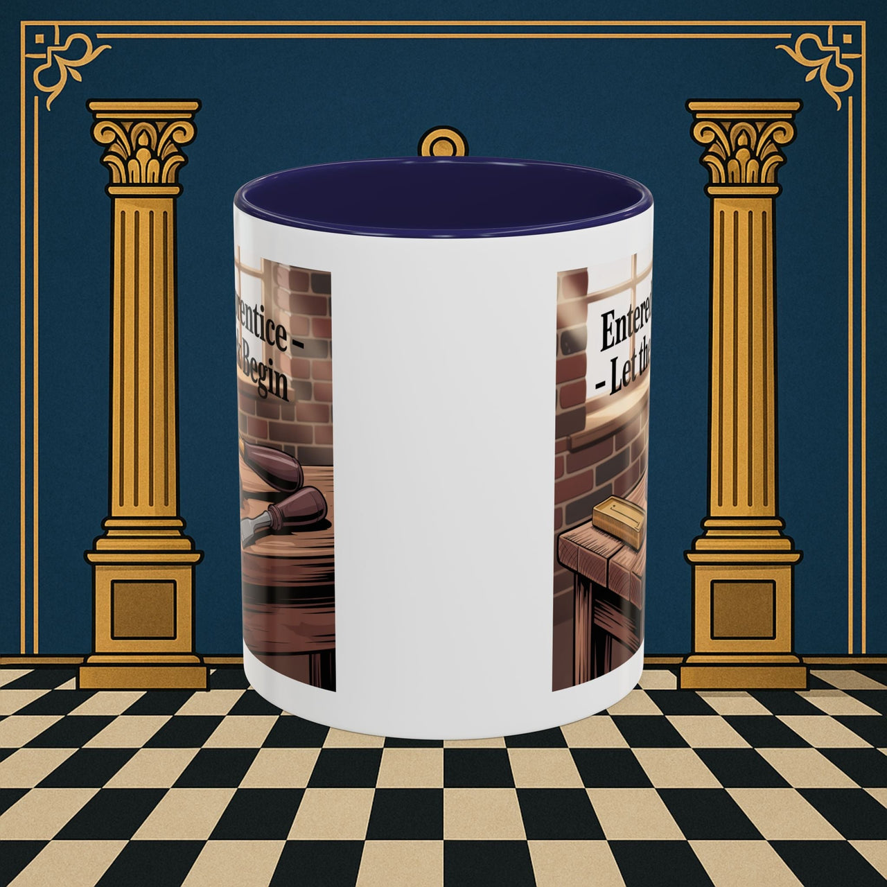 Premium Ready to Go Freemason Design | Entered Apprentice Let the work Begin - Masonic Mugs