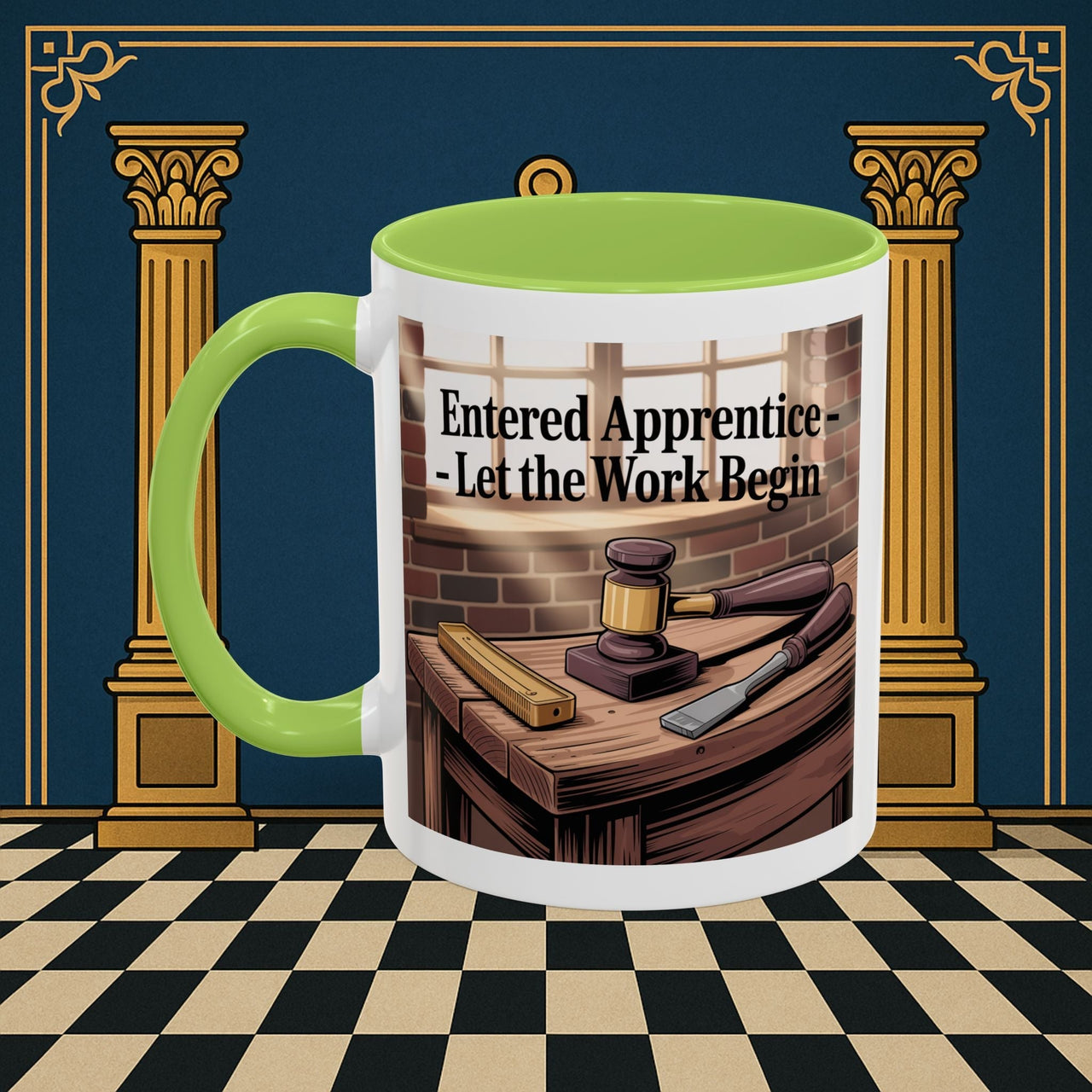 Premium Ready to Go Freemason Design | Entered Apprentice Let the work Begin - Masonic Mugs