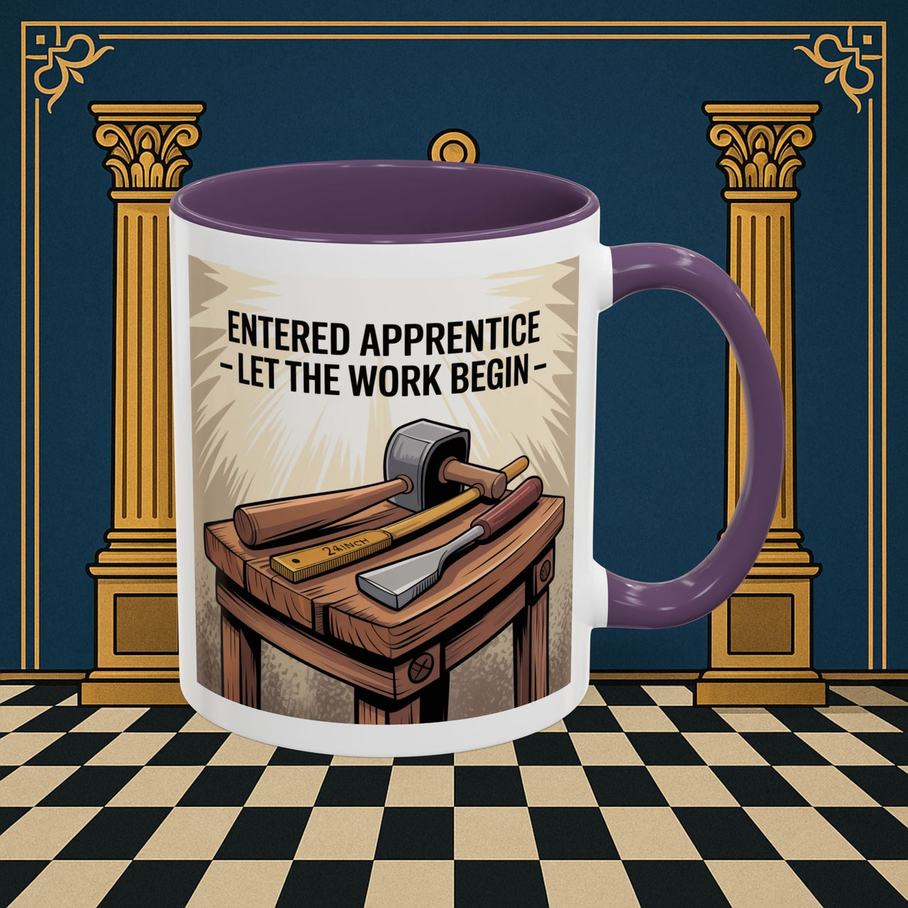 Premium Ready to Go Freemason Design | Entered Apprentice Let the work begin - Masonic Mugs