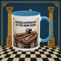 Premium Ready to Go Freemason Design | Entered Apprentice Let the work begin - Masonic Mugs