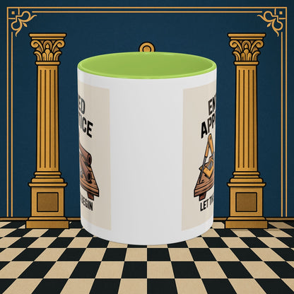 Premium Ready to Go Freemason Design | Entered Apprentice Let the Work Begin - Masonic Mugs