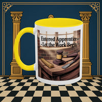 Premium Ready to Go Freemason Design | Entered Apprentice Let the work Begin - Masonic Mugs