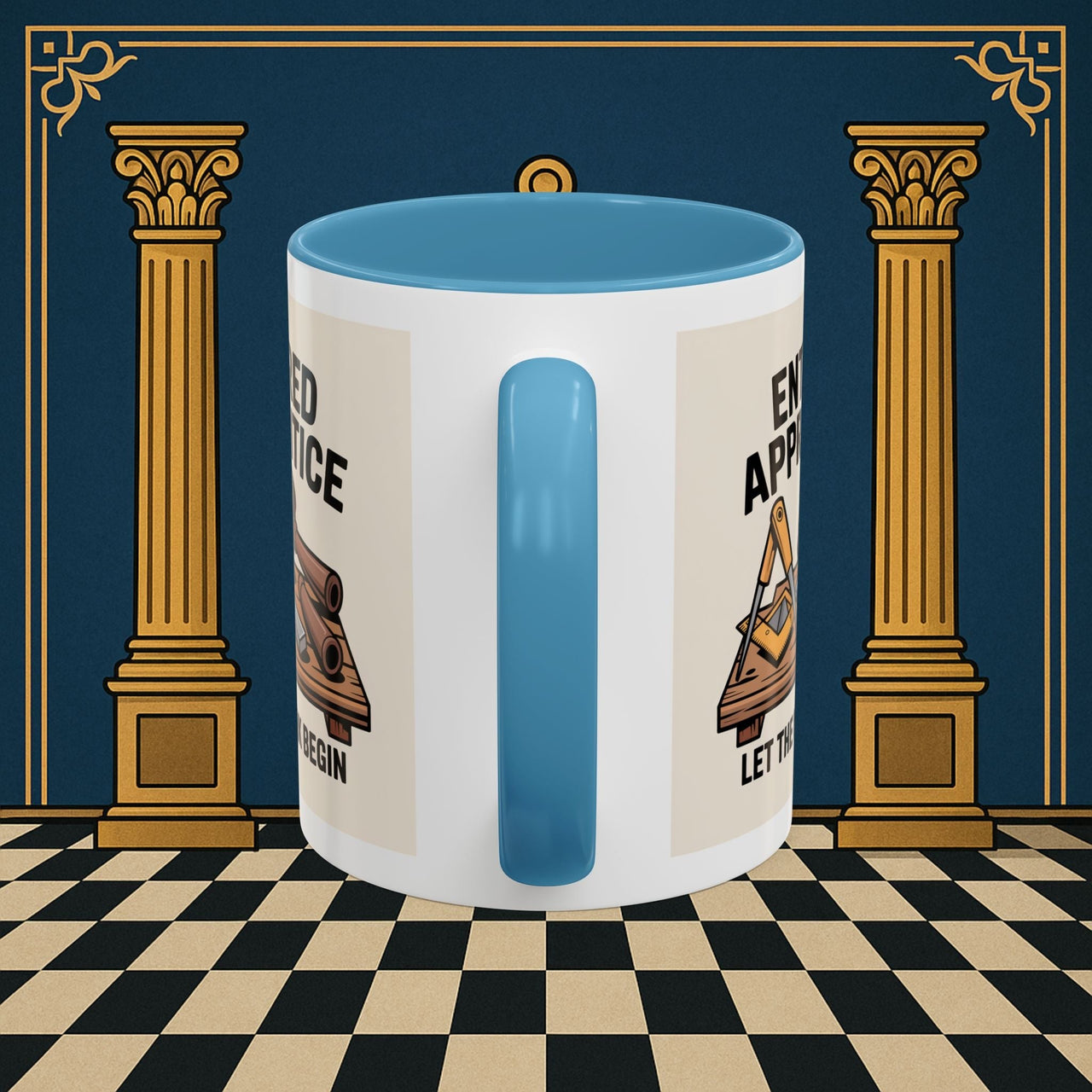 Premium Ready to Go Freemason Design | Entered Apprentice Let the Work Begin - Masonic Mugs