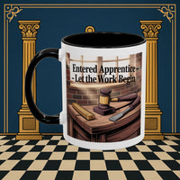 Premium Ready to Go Freemason Design | Entered Apprentice Let the work Begin - Masonic Mugs
