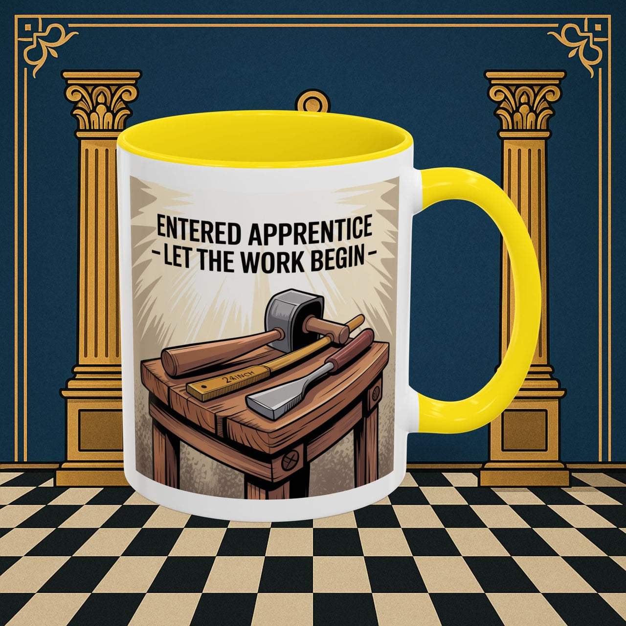 Premium Ready to Go Freemason Design | Entered Apprentice Let the work begin - Masonic Mugs