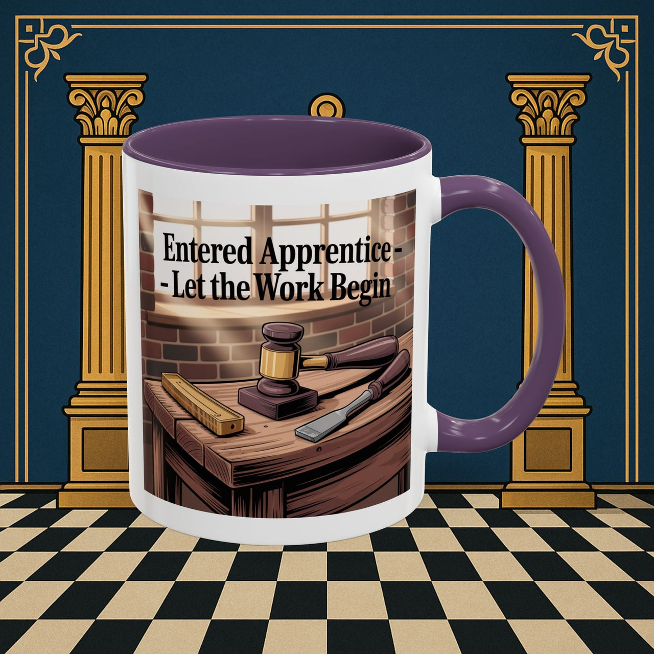 Premium Ready to Go Freemason Design | Entered Apprentice Let the work Begin - Masonic Mugs